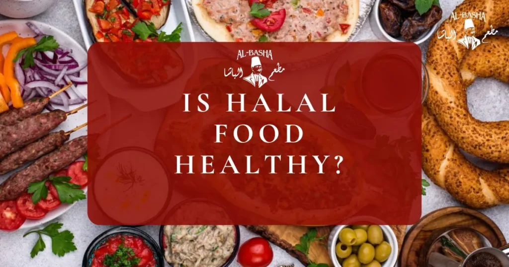 Is Halal Food Healthy