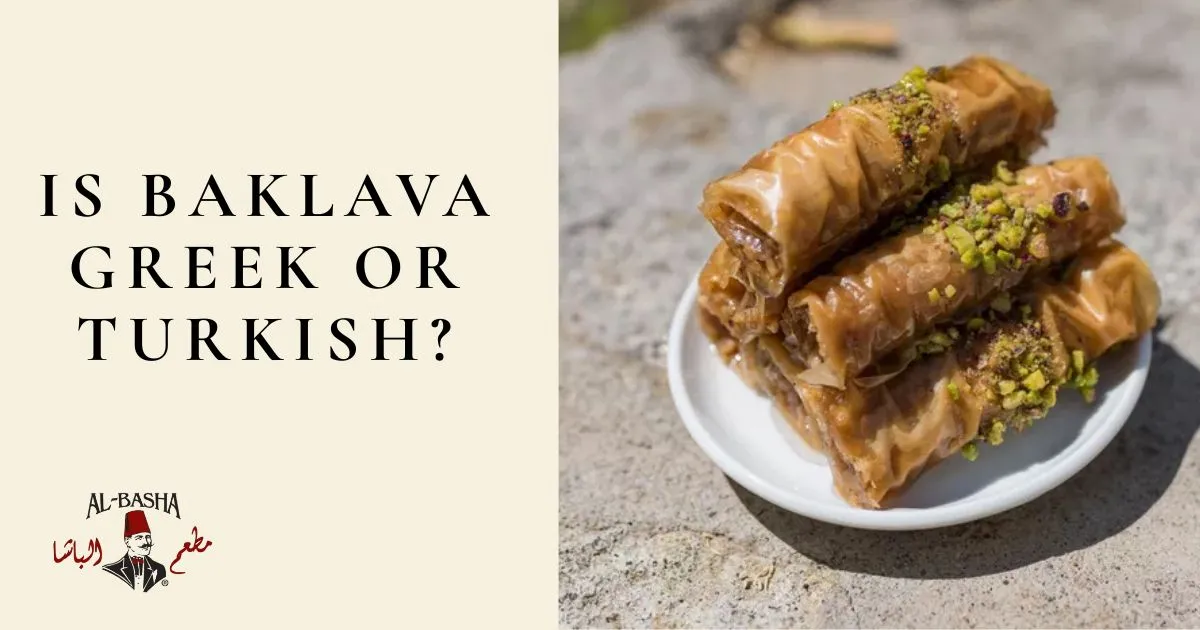 Is Baklava Greek or Turkish