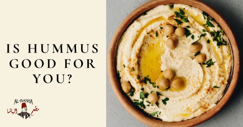 Is Hummus Good for You